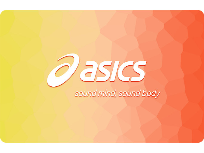 UNISEX ASICS Digital Gift Card | Sound Mind Sound Body | Best Selling Gifts  | ASICS